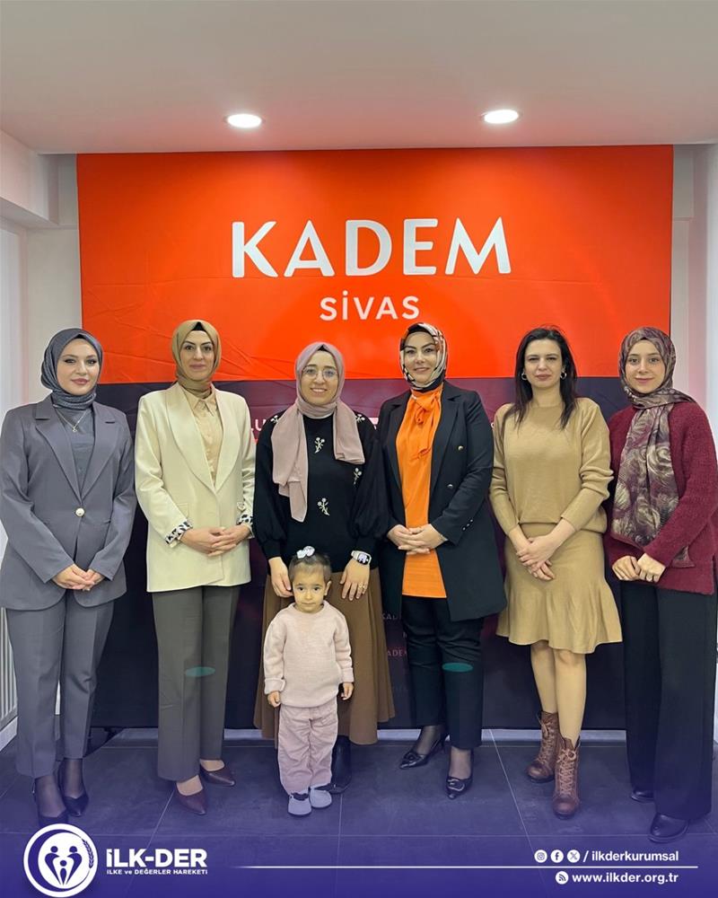 KADEM Başkanı Sayın Esra Canyiğit Kocaman Ziyareti